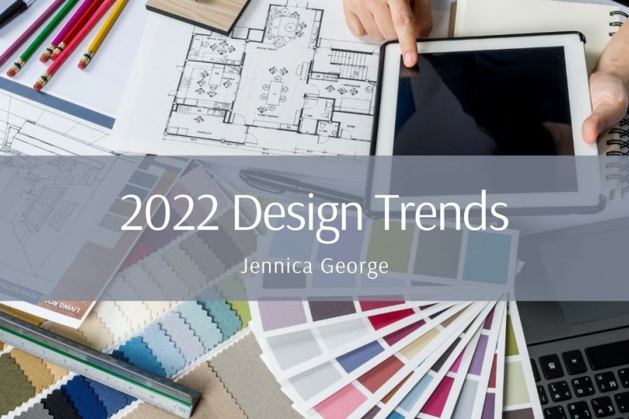2022 Design Trends